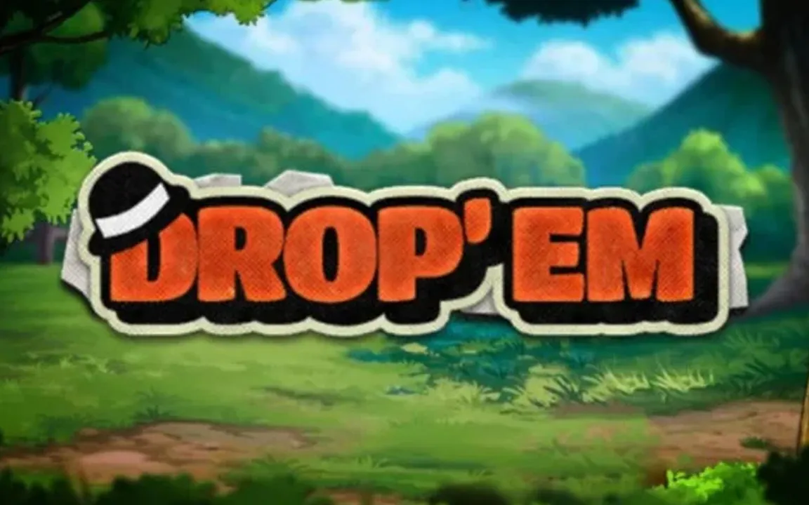 Drop 'Em
